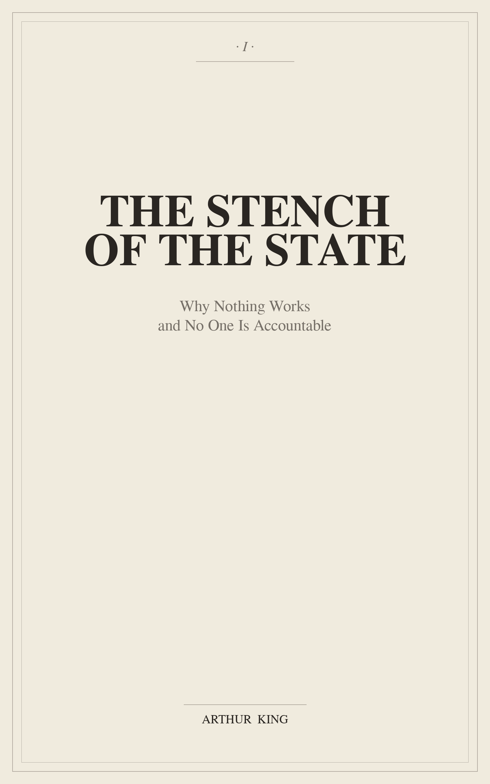 Cover of The Stench of the State by Arthur King